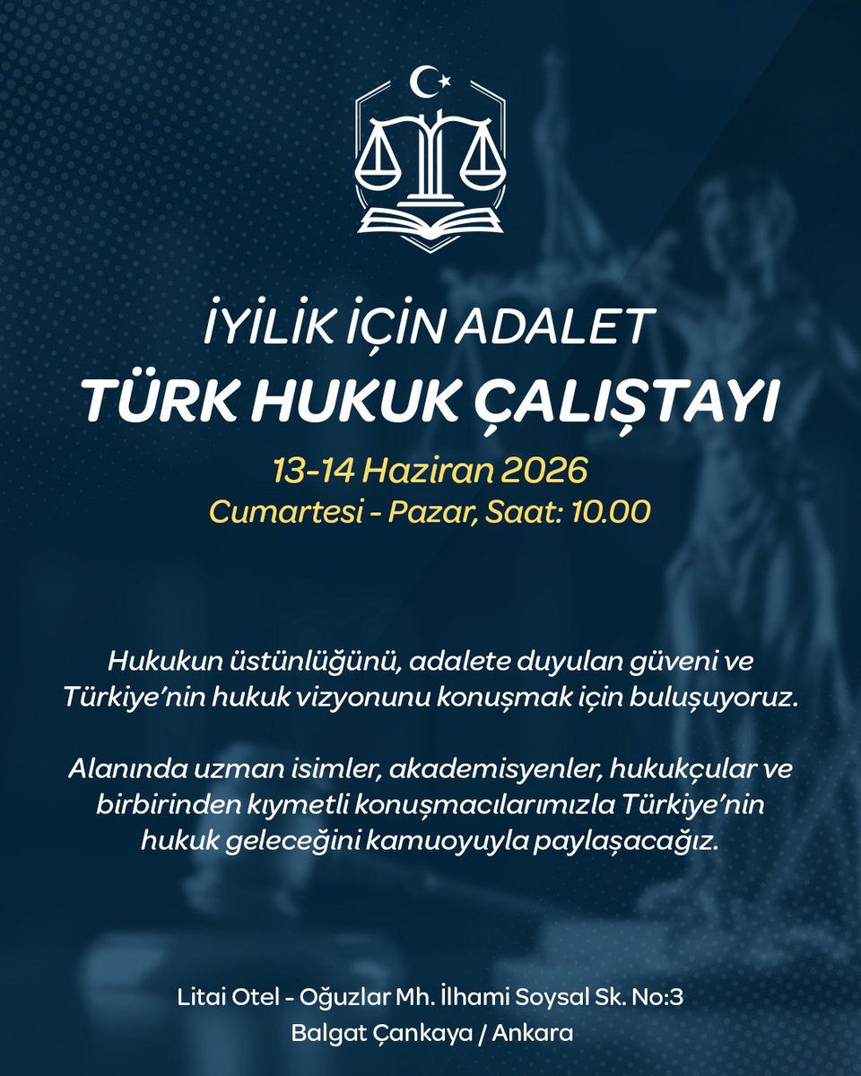 iyiparti's tweet photo. İYİLİK İÇİN ADALET
TÜRK HUKUK ÇALIŞTAYI

Hukukun üstünlüğünü, adalete duyulan güveni ve Türkiye’nin hukuk vizyonunu konuşmak için buluşuyor, sizleri de aramızda bekliyoruz!

🗓️ 13-14 Haziran Cumartesi- Pazar
⏰ 10.00
📍 Ankara

#iyilikiçinadalet https://t.co/B1Cr7Tdect
