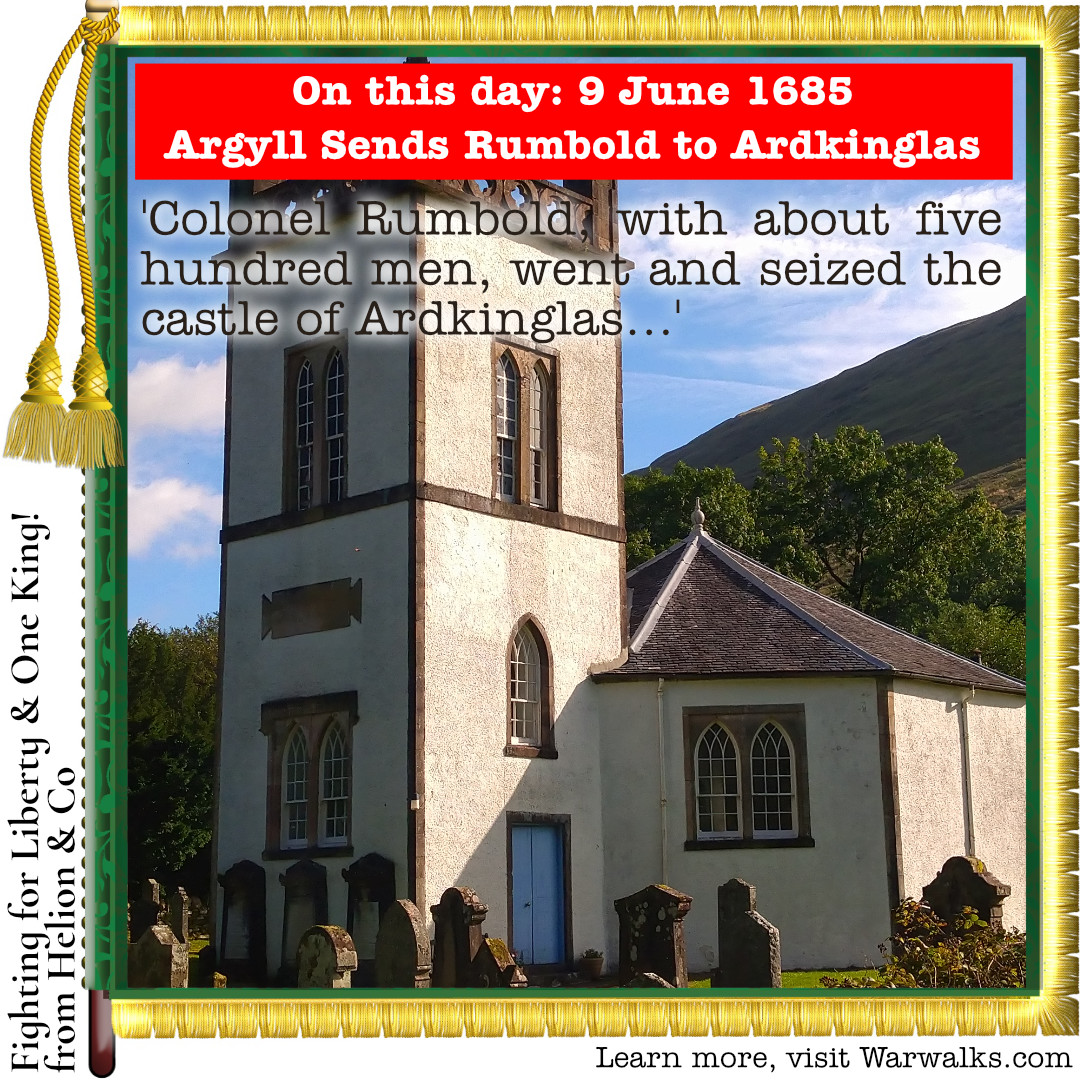 Warwalks's tweet photo. #OTD 1685, having unloaded all his military stores into Eilean Dearg Castle &amp; fortified his camp at Glendaruel, Argyll sends Colonel Rumbold with 500 soldiers up the valley to seize Ardkinglas Castle.

#FightingForLiberty #oneking1685 from @Helionbooks #MonmouthRebellion https://t.co/ehpl75kaRB
