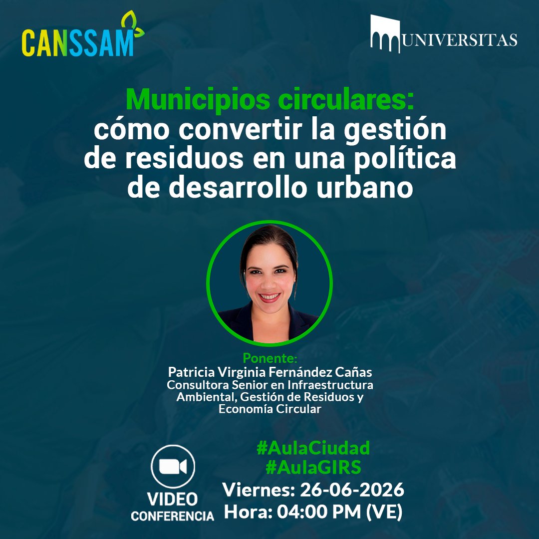 escapementirk3's tweet photo. Municipios circulares:
cómo convertir la gestión de residuos en una política de desarrollo urbano

VC el #26Junio a las 4:00 PM VE

Regístrate aquí ↪ https://t.co/Q3MEAVxFXJ

Ponente:
Patricia Virginia Fernández Cañas

Organizan:
@CanssamOficial
 Universitas

¡Te esperamos! https://t.co/y2DebCHw4P
