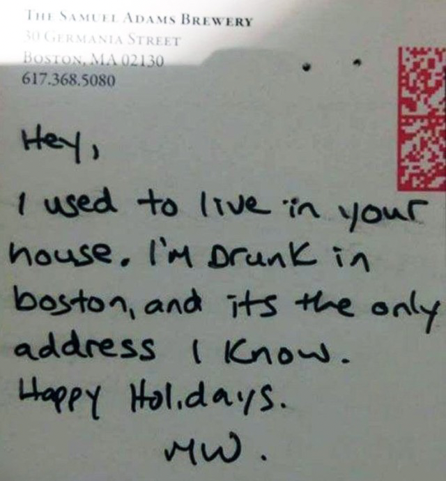 historyinmemes's tweet photo. A homeowner receives a Christmas letter addressed to the previous owner of his house (2015).

The viral 2015 postcard from a self-described drunken former Boston resident became an internet classic thanks to its unintentional blend of humor, nostalgia, and sincerity.

Written on a complimentary souvenir postcard from the Samuel Adams Boston Brewery, the message reads like a candid glimpse into someone reflecting on the past through a haze of alcohol and sentimentality. Its appeal lies in how perfectly it captures a familiar human experience: feeling adrift in adulthood while clinging to a place that once felt like home.

After first gaining attention on Reddit, the postcard continued to spread online, celebrated as both a hilarious and surprisingly poignant reminder of how deeply people connect their memories and identities to places they no longer inhabit.