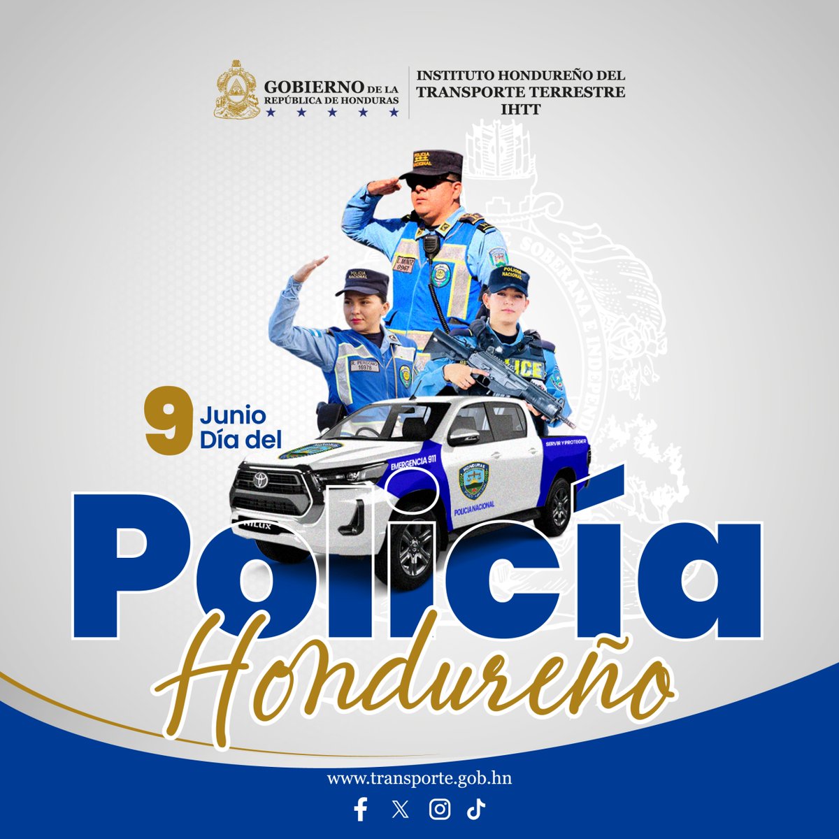 IHTT_HN's tweet photo. Hoy 9 de junio el Instituto Hondureño del Transporte Terrestre (IHTT) se une a la celebración del Día del Policía Hondureño, reconociendo la invaluable labor de los hombres y mujeres que visten el uniforme con orgullo, disciplina y honor. https://t.co/MaRtIoAPJS