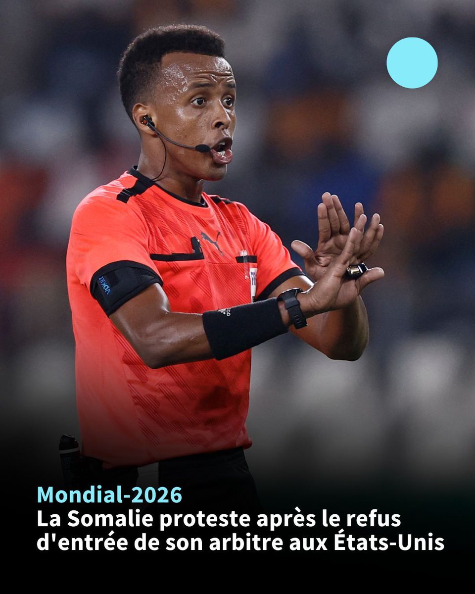 afpfr's tweet photo. ⚽️ La Somalie a réagi avec indignation après que son arbitre Omar Artan, pourtant désigné meilleur arbitre africain l'an dernier, a été refoulé à son entrée aux États-Unis, la Fifa ayant ensuite annoncé qu'il n'officierait pas durant la Coupe du monde. 

➡️ https://t.co/IqagxVl8RL