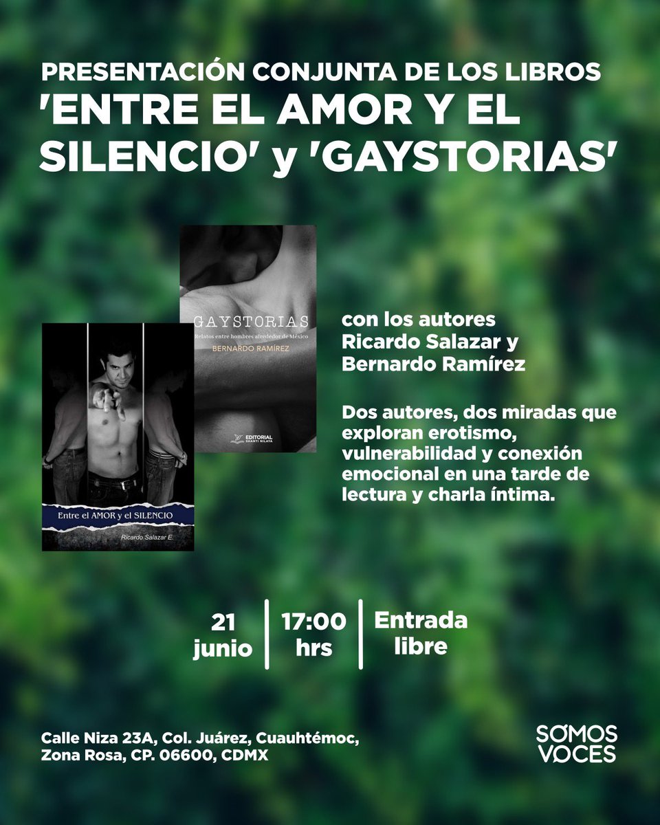 SomosVocesMX's tweet photo. El domingo 21 de junio a las 5:00 pm en #SomosVoces, disfruta la presentación doble de los libros: Gaystorias, de @BernieMX, y Entre el amor y el silencio, de Ricardo Salazar.
¡Enamórate de dos miradas seductoras sobre el homoerotismo!
Entrada libre. 🌈🔥 https://t.co/RGMf5NrNhh