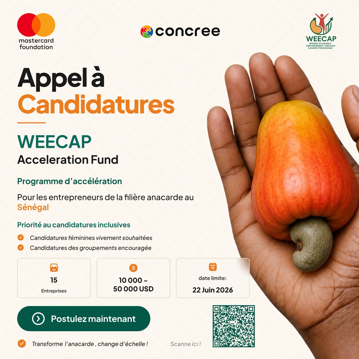 startupconcree's tweet photo. WEECAP Acceleration Fund — Appel à candidatures ouvert

Lancement officiel du Fonds d'Accélération dédié aux entreprises de la filière anacarde au Sénégal.

Qui peut candidater ? GIE · GPF · Micro-informel en voie de structuration · TPE formelle · PME en croissance · Startup innovante — toute structure active dans la transformation de l'anacarde, la valorisation de ses sous-produits ou les services à la chaîne de valeur.

Ce que le programme offre :
▪️ Un financement catalytique de 10 000 à 50 000 USD par entreprise
▪️ 10 mois d'accompagnement structuré — formation, coaching individuel, connexion aux marchés
▪️ Accès aux outils CONCREE : LezGo, Tambali AI, coaching GROW
▪️ Préparation à l'investissement et mise en relation avec des financeurs relais

Notre priorité : les entreprises dirigées ou co-dirigées par des femmes, les groupements ruraux, les jeunes de moins de 35 ans. La formalisation préalable n'est pas un prérequis les GIE informels sont éligibles dès lors qu'ils s'engagent à se structurer pendant le programme.

Date limite de candidature : 22 Juin 2026
📎 Lien : https://t.co/1yQ8l5CfG5

Nous croyons que la prochaine vague de transformation de l'anacarde sénégalais viendra de celles et ceux qui sont déjà sur le terrain. Notre rôle est de leur donner les moyens de passer à l'échelle.

#WEECAP #AccelerationFund #Anacarde #CajouSenegal #Concree #MastercardFoundation #Entrepreneuriat #AgribusinessAfrique #FemmesLeaders #ImpactInvesting #Senegal #kebetu