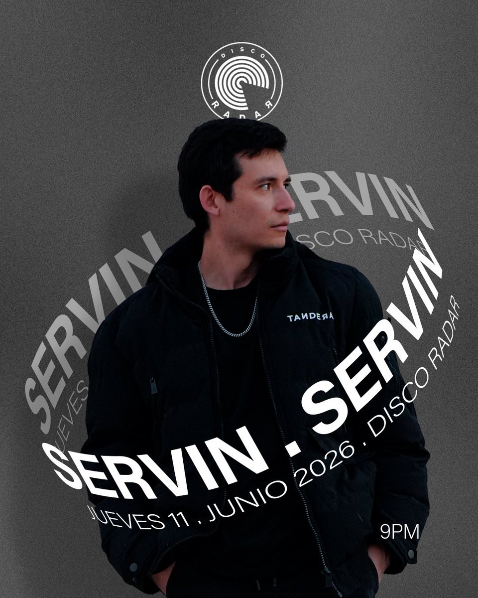 discoradar's tweet photo. Este Jueves abrimos la semana en Disco Radar con Servin, los esperamos! https://t.co/bQ4WhuluTu