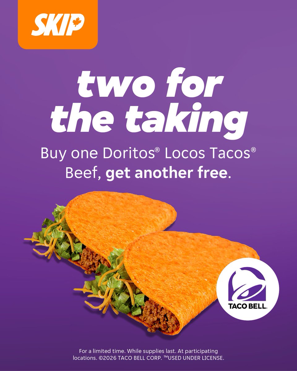 SkipCanada's tweet photo. a tasty BOGO from @TacoBellCanada ! buy one, get another free. only on Skip 🌮 https://t.co/bxcwFpCKaU