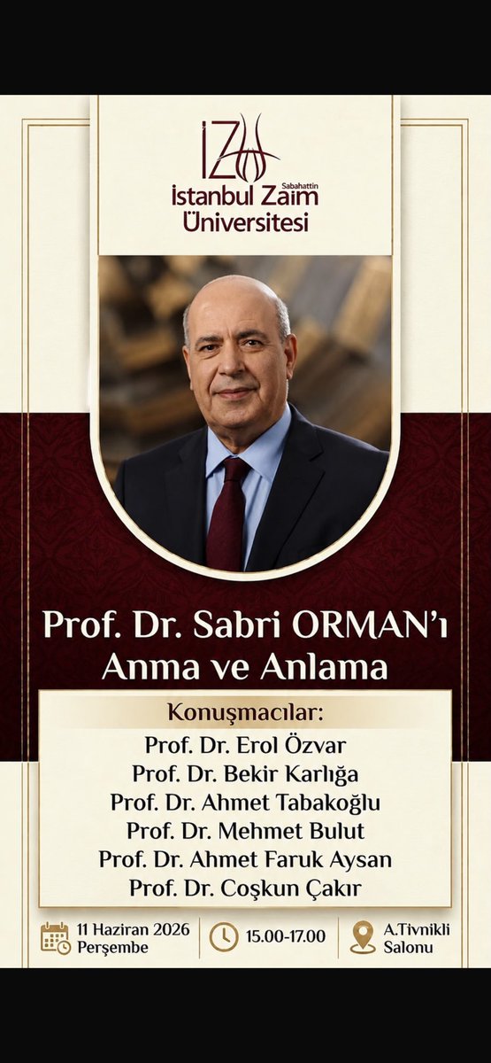 adammehmetBulut's tweet photo. Vefatının sene-i devriyesi münasebetiyle Merhum Hocamız Prof. Dr. Sabri Orman’ı İZÜ’de 11 Haziran 2026 saat 14:30’da Anma ve Anlama Programındayız https://t.co/q8tm3UpYfg
