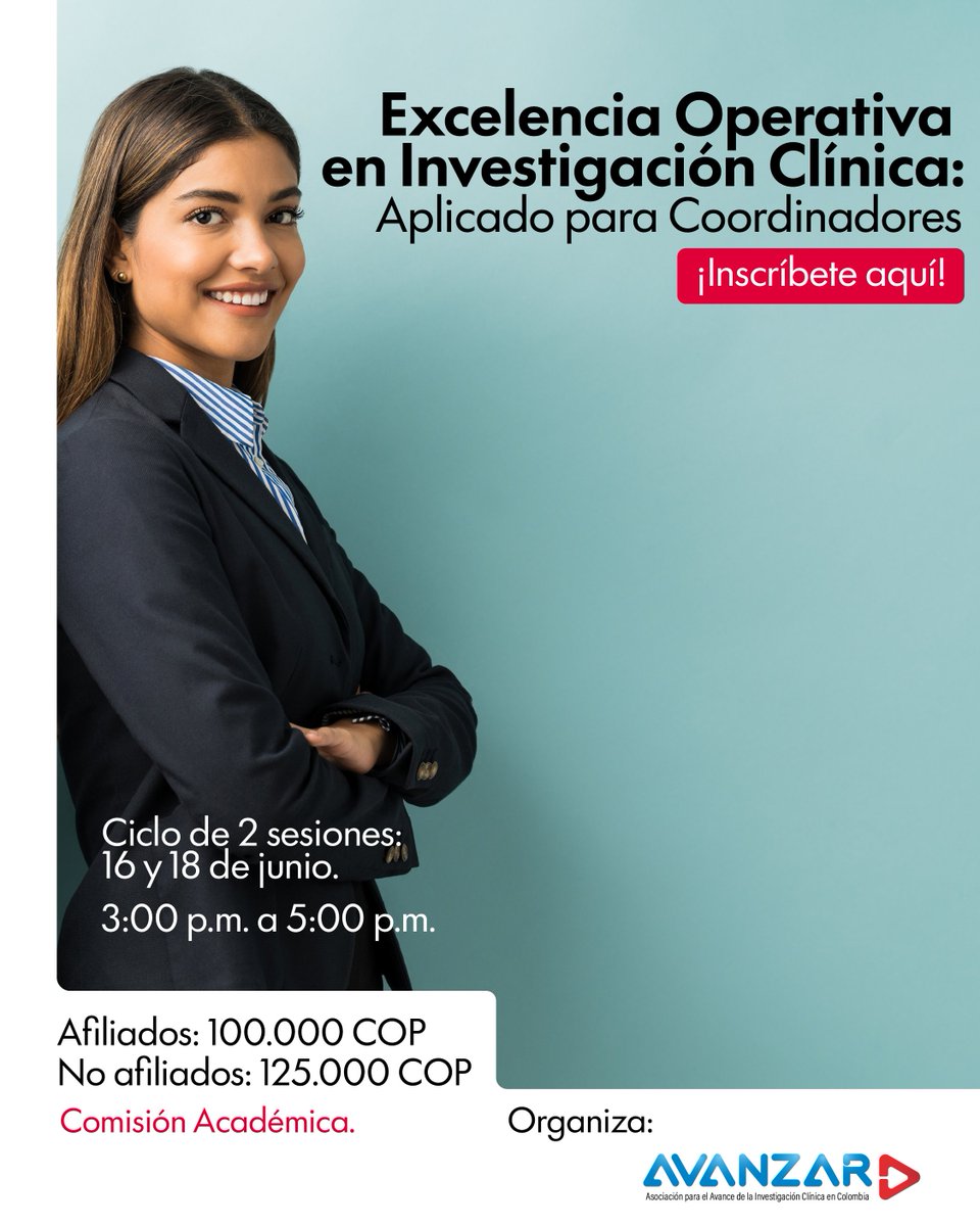 AvanzarCol's tweet photo. ¡Potencia tu rol en la investigación clínica y lleva tu gestión al siguiente nivel! 🚀
Llega el ciclo especializado "Excelencia Operativa en Investigación Clínica: Aplicado para Coordinadores",   
Organiza: AVANZAR 📷 Regístrate aquí: https://t.co/lfkMcpyXV8 https://t.co/XViXgAhWPM