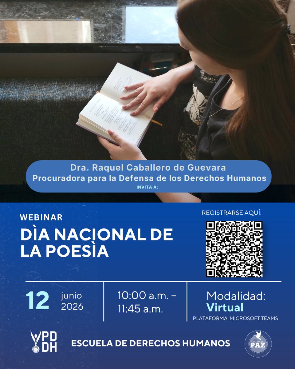 PDDHElSalvador's tweet photo. Como parte del Programa de Conmemoraciones de la #ProcuradoraDDHH @RaqueldeGuevara, la #EscuelaDDHH, a través de su Departamento de Promoción y Cultura, realizará un seminario virtual por el Día Nacional de la Poesía.
🔗Para registro: https://t.co/6kN2cRlg9t / QR ⬇️ https://t.co/XoD8m7WYem