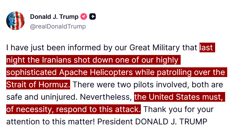 disclosetv's tweet photo. JUST IN - Iran shoots down a U.S. Apache helicopter patrolling the Strait of Hormuz last night, Trump says the U.S. must "respond to this attack." https://t.co/9kBzRF1dwk
