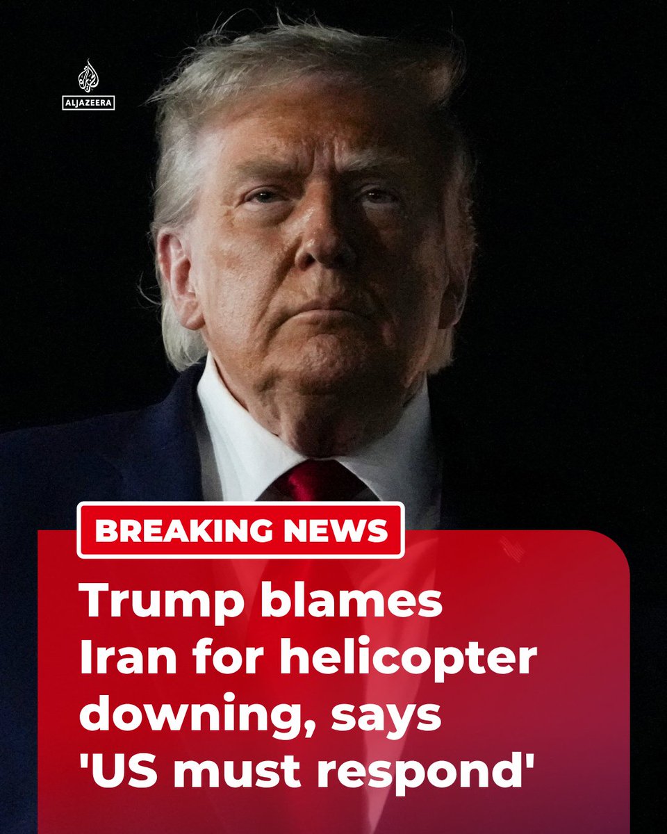 AJENews's tweet photo. BREAKING: US President Donald Trump has said Iran shot down a US Apache helicopter that was patrolling the Strait of Hormuz overnight, adding that “the US must, of necessity, respond to this attack,” Reuters reports.

🔴 More on https://t.co/5H0QqpfIYw https://t.co/wBvMR16i0z