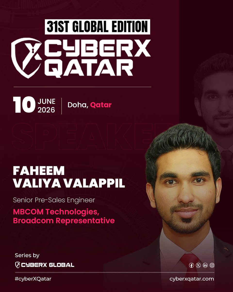 CyberxGlobal's tweet photo. Speaker Spotlight | CyberX Qatar 2026

We are delighted to welcome Faheem Valiya Valappil, Senior Pre-sales  Engineer at MBCOM Technologies as a speaker at CyberX Qatar 2026

📍Grand Hyatt Doha Hotel &amp; Villas, Doha
📅10 June 2026
🌐https://t.co/oKa5i9MgiK | Apply Now! https://t.co/LagFI7lPVf