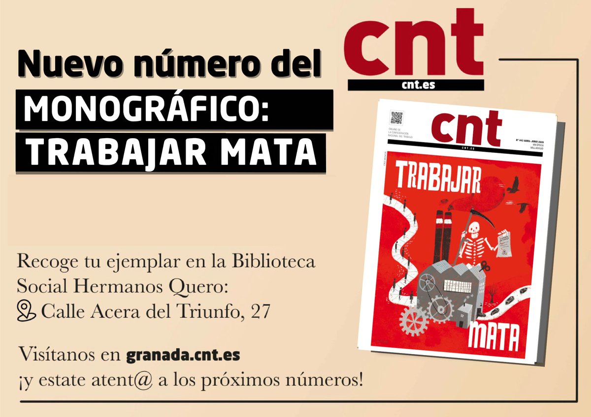 CNT_Gr's tweet photo. EXTRA, EXTRA 🗞️

Ya disponible y gratuito el periódico 'CNT' en Granada.
Monográfico: 'Trabajar mata'

📍Biblioteca Social Hermanos Quero ( @bs_quero )
C/ Acera del Triunfo, 27

📍Nuestro local.
C/ Moral de la Magdalena, 35 https://t.co/YCHPF3lAJK
