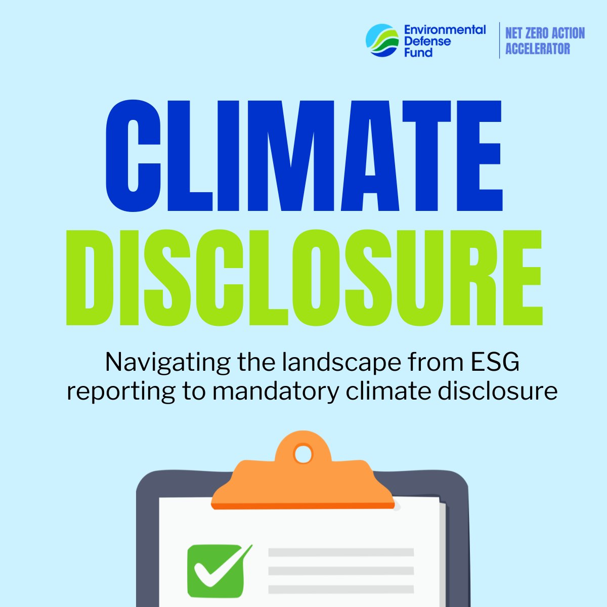 EDFbiz's tweet photo. Across global markets, climate disclosure is shifting from voluntary to mandatory. 

EDF’s free “Corporate Climate Action Essentials” course helps corporate professionals learn how to confidently navigate the disclosure landscape. Earn a certificate: https://t.co/5YLZvov13k https://t.co/VnS8ySMK26