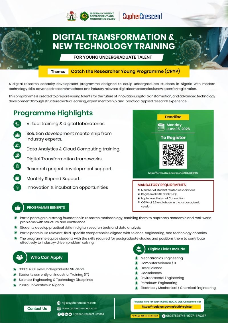 buildwith_moses's tweet photo. Opportunity for Nigerian Undergraduates!

The Nigerian Content Development and Monitoring Board (NCDMB), in partnership with CypherCrescent Limited, has launched the Digital Transformation & New Technology Training Programme (CRYP 2026 – Catch the Researcher Young Programme), and applications are now open.

This initiative is designed for 300 and 400-level undergraduate students seeking to build in-demand digital, research, and innovation skills that will support the future of Nigeria’s energy sector and digital economy.

Benefits of the Programme

✅ Virtual training with access to digital laboratories
✅ Data Analytics and Cloud Computing training
✅ Mentorship from experienced industry professionals
✅ Research project development support
✅ Innovation and incubation opportunities
✅ Exposure to Artificial Intelligence (AI), IoT, Blockchain, and Digital Transformation frameworks
✅ Monthly stipend support

CRYP 2026 is more than a training programme—it is an opportunity to develop future-ready skills, gain valuable industry exposure, and become part of Nigeria’s next generation of innovators and problem-solvers.

Application Link: https://t.co/MCdtdfJ2Zd

Application Deadline: June 15, 2026

Interested and eligible students are encouraged to apply and take advantage of this transformative opportunity.

#CRYP2026 #NCDMB #CypherCrescent #DigitalTransformation #ScholarsArise