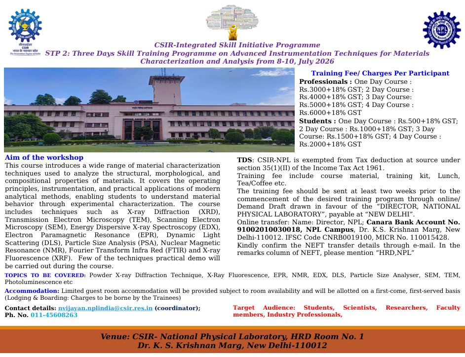 CSIR_NPL's tweet photo. T00608_K
Training programme on "Advanced Instrumentation Techniques for Materials Characterization and Analysis"  by CSIR-NPL, from 8 to 10th July 2026 under the CSIR–Integrated Skill Initiative.
@CSIR_IND https://t.co/YNmE2ntrZ7