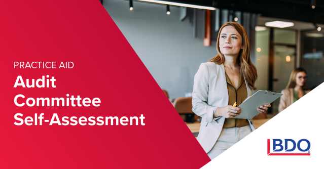 markpsedward's tweet photo. Strong audit committee self-assessments help improve oversight, meeting quality, and accountability. Download @BDO_USA’s practice aid for a structured way to assess key committee responsibilities and stay aligned to evolving risks: https://t.co/95NrK3WPcS https://t.co/Y9GiefQnoT