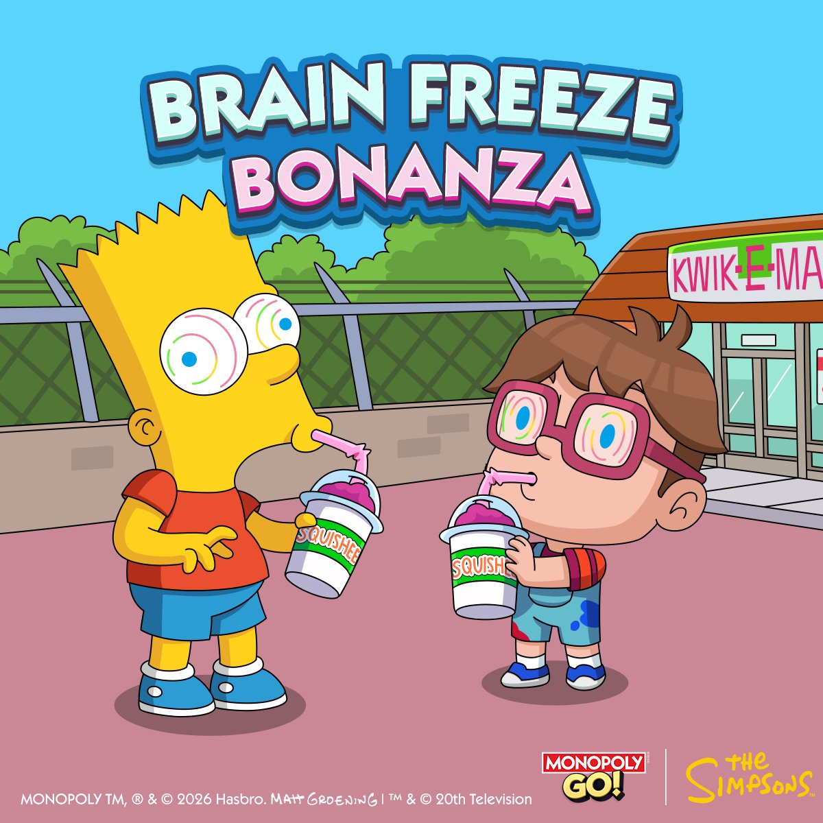 MonopolyGO's tweet photo. 🥤 Whoa, Bart is on the hunt for the ultimate sugar rush! That's where an all-syrup Kwik-E-Mart Squishee comes in! 

🧠 Shake off the frost, roll around the Board, and see what wild rewards you can grab before the brain freeze sets in! 

https://t.co/BwYWtAGh0W

@TheSimpsons https://t.co/tC6zaIpqGn