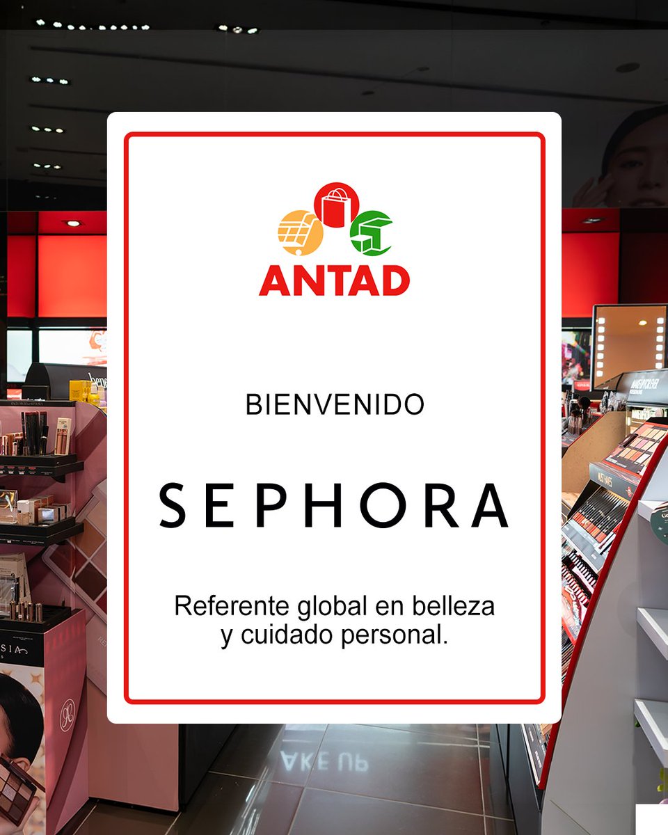 ANTADMx's tweet photo. Damos la bienvenida a Sephora como Asociado de ANTAD.

Empresa líder en el sector de belleza y cuidado personal.

Su incorporación fortalece la diversidad y el dinamismo del comercio organizado en México. https://t.co/YnYe2eWxhD