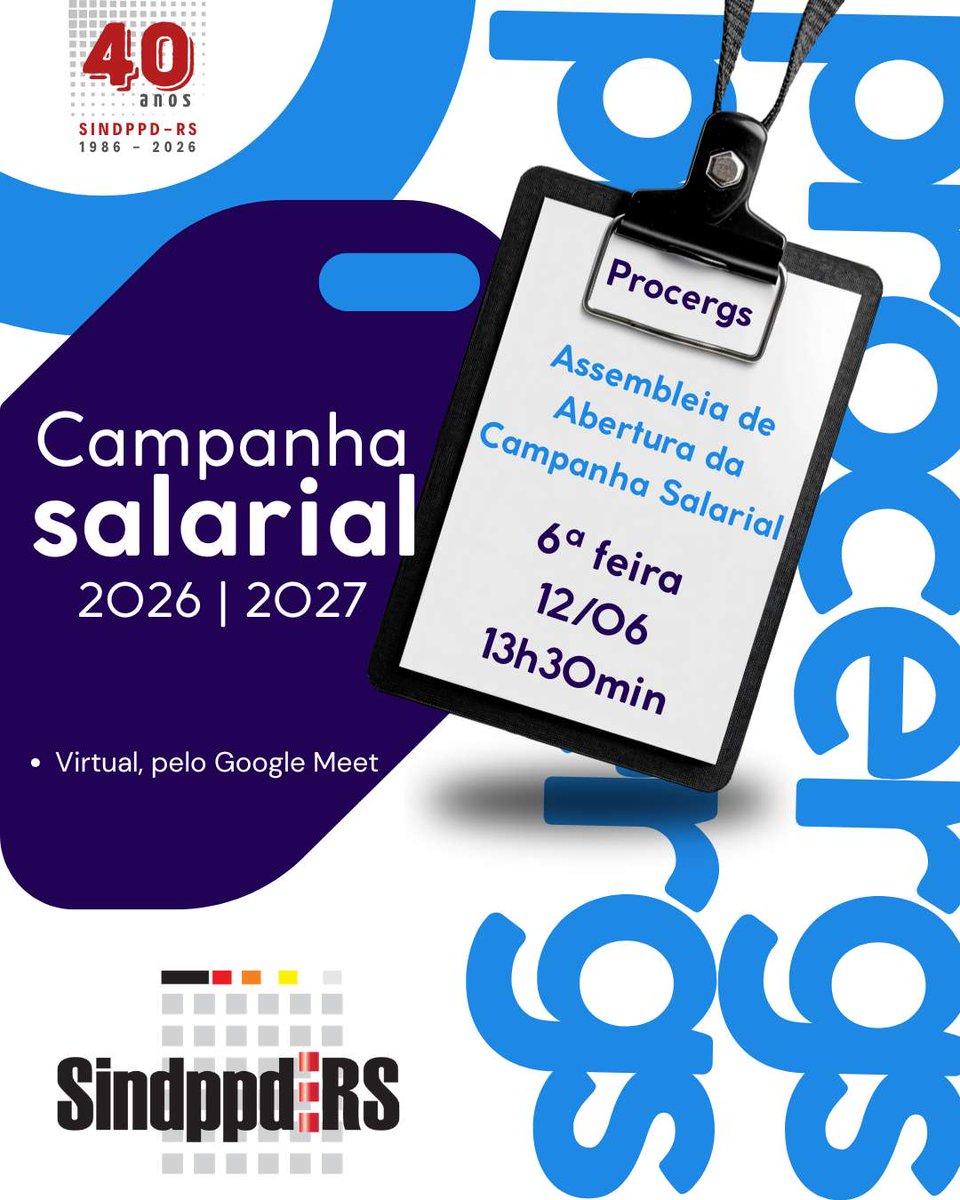 sindppdrs's tweet photo. Assembleia de Abertura da Campanha Salarial da Procergs na 6ª feira (12/06), às 13h30min. Participe! Edital em https://t.co/RXL5HHzi9V https://t.co/rBvpcUp8Hq
