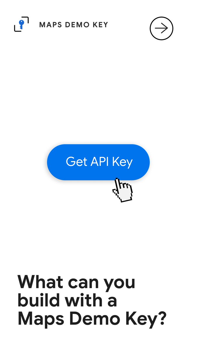 A user interface featuring a blue button labeled "Get API Key" in the center with a hand cursor hovering over it. Above the button, the text "MAPS DEMO KEY" is displayed next to a key icon, and below, a large header asks, "What can you build with a Maps Demo Key?". An arrow icon inside a circle is positioned in the top right corner.