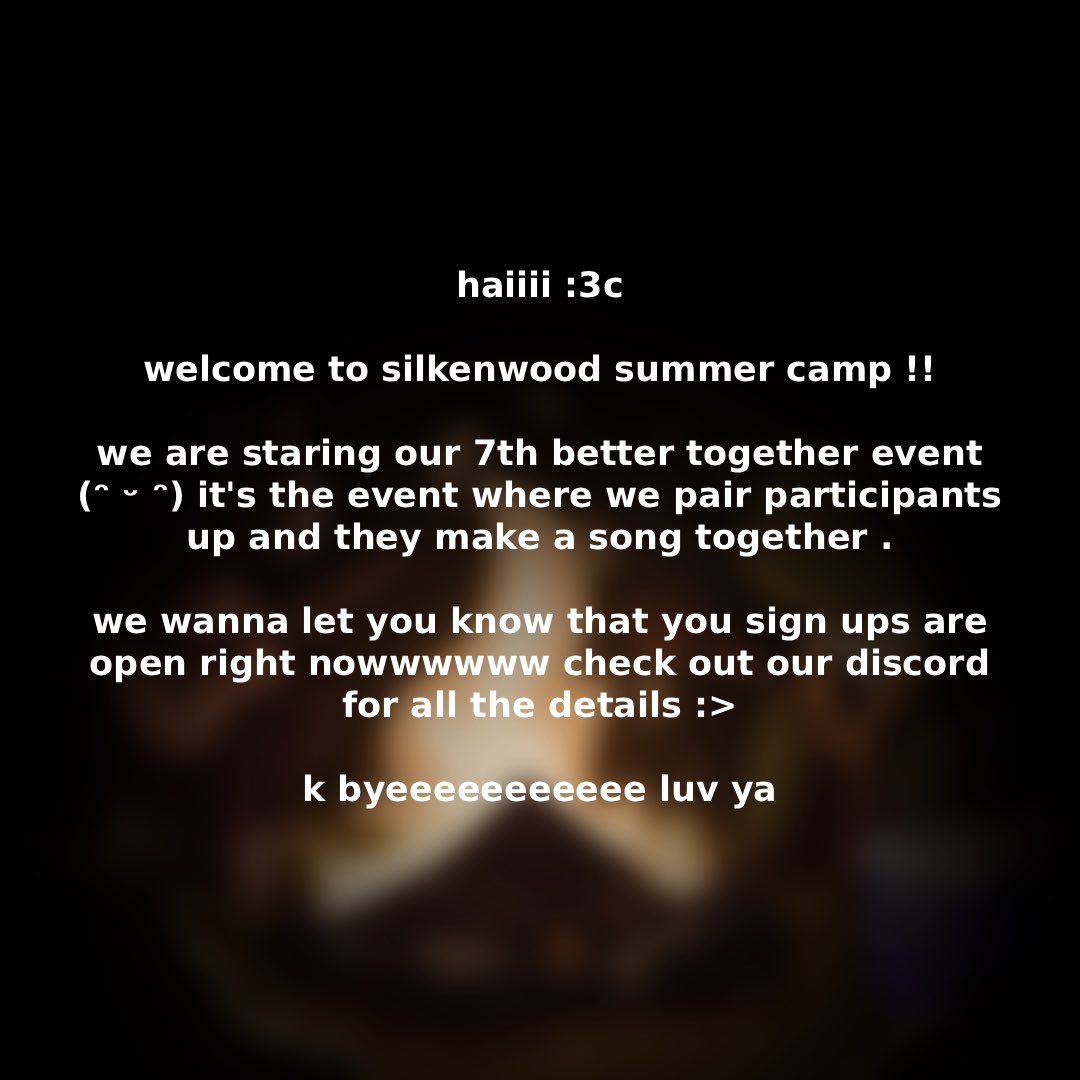WEARESILKENWOOD's tweet photo. WELCOME TO SILKENWOOD SUMMER CAMP!!!!!! IT'S TIME FOR OUR 7TH BETTER TOGETHER!!!!!

We will announce the charity soon!!!

For more info head to our discord! https://t.co/UlBSLbwMGD