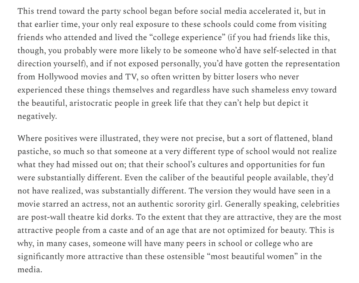 eenthymeme's tweet photo. Social media has homogenized but only within types. Those whose nature and status fit the mold of certain experiences are channelled to them through transparent feedback loops of nurture.

Many extroverted, hierarchical and beautiful youths seek SEC or Big10 greek life, which have many similarities, but SEC is more explicitly intertwined with familial status, and Big10 is more cosmopolitan, and with more expectation of moving to big shitty after college.
 
That said, greek life types at all major party schools (contrary to resentful nerd narratives) have elevated expectation compared to typical college students of meeting their spouse before they graduate.