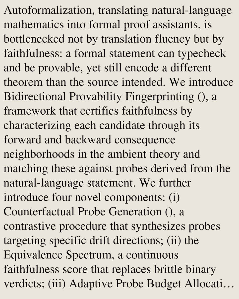 SciFi's tweet photo. The Faithfulness Gap: Certifying Semantic Equivalence Between Natural-Language and Formal Mathematical Statements

Noor Islam S. Mohammad, Tamim Sheikh
https://t.co/2RqmzLghjv [𝚌𝚜.𝙰𝙸 𝚌𝚜.𝙻𝙶] https://t.co/i4RQ45DV7B
