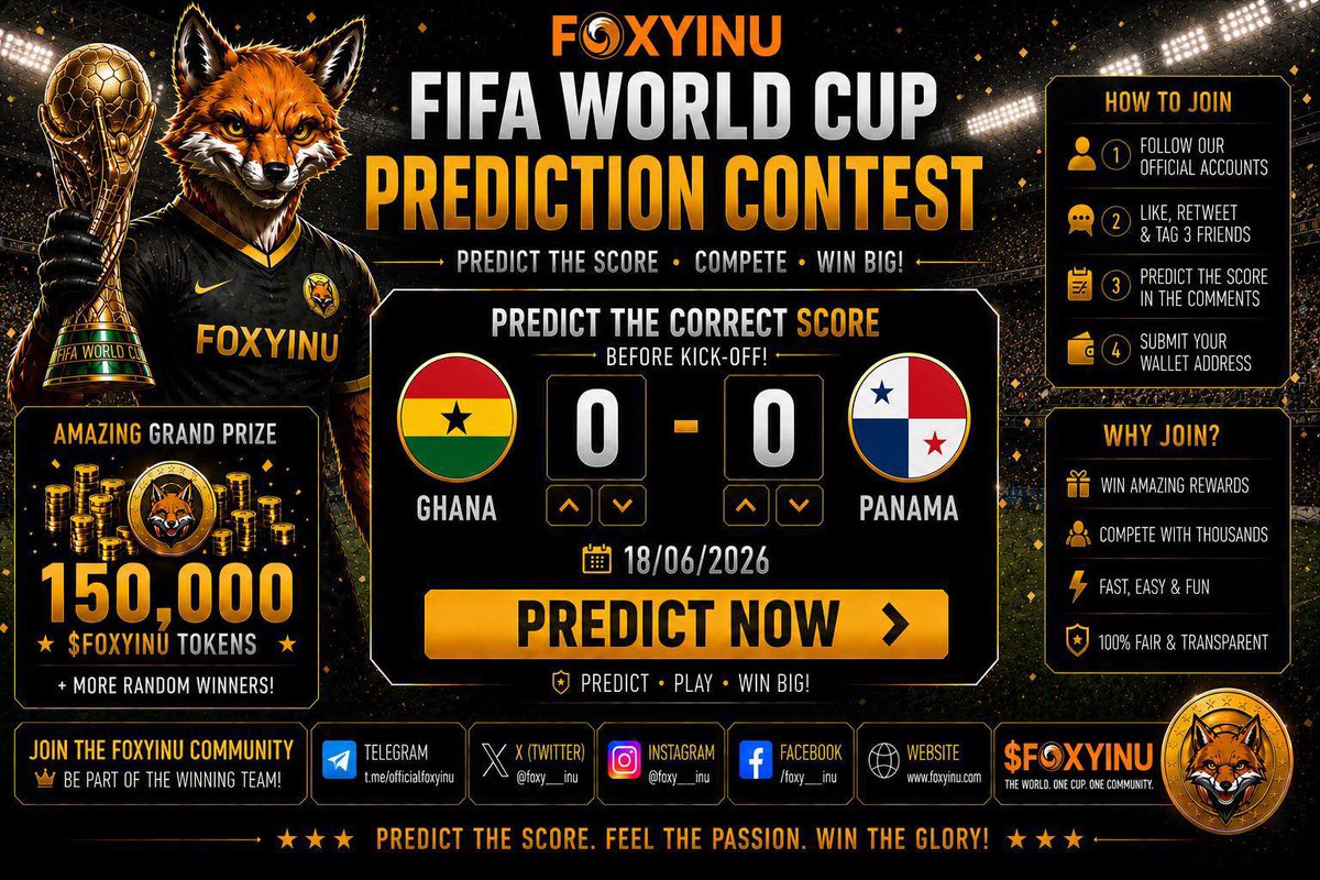 Foxy__inu's tweet photo. 🔥 Are you ready for GHANA VS PANAMA ?
Predict Now! 🚀

​🎁 Grand Prize: 150,000 $FOXYINU Tokens for the correct prediction! 

​📝 How to Join (4 Simple Steps):
1️⃣ Follow our official account.
2️⃣ Like & Retweet.
3️⃣ Predict the correct score in the comments below.
4️⃣ Drop your Solana wallet address next to your prediction.
​⏳ All entries must be submitted BEFORE kick-off!
#FOXYINU #WorldCup2026 #CryptoContesT #SolanaMemecoins #Giveaway #PredictAndWin #ghana #panama