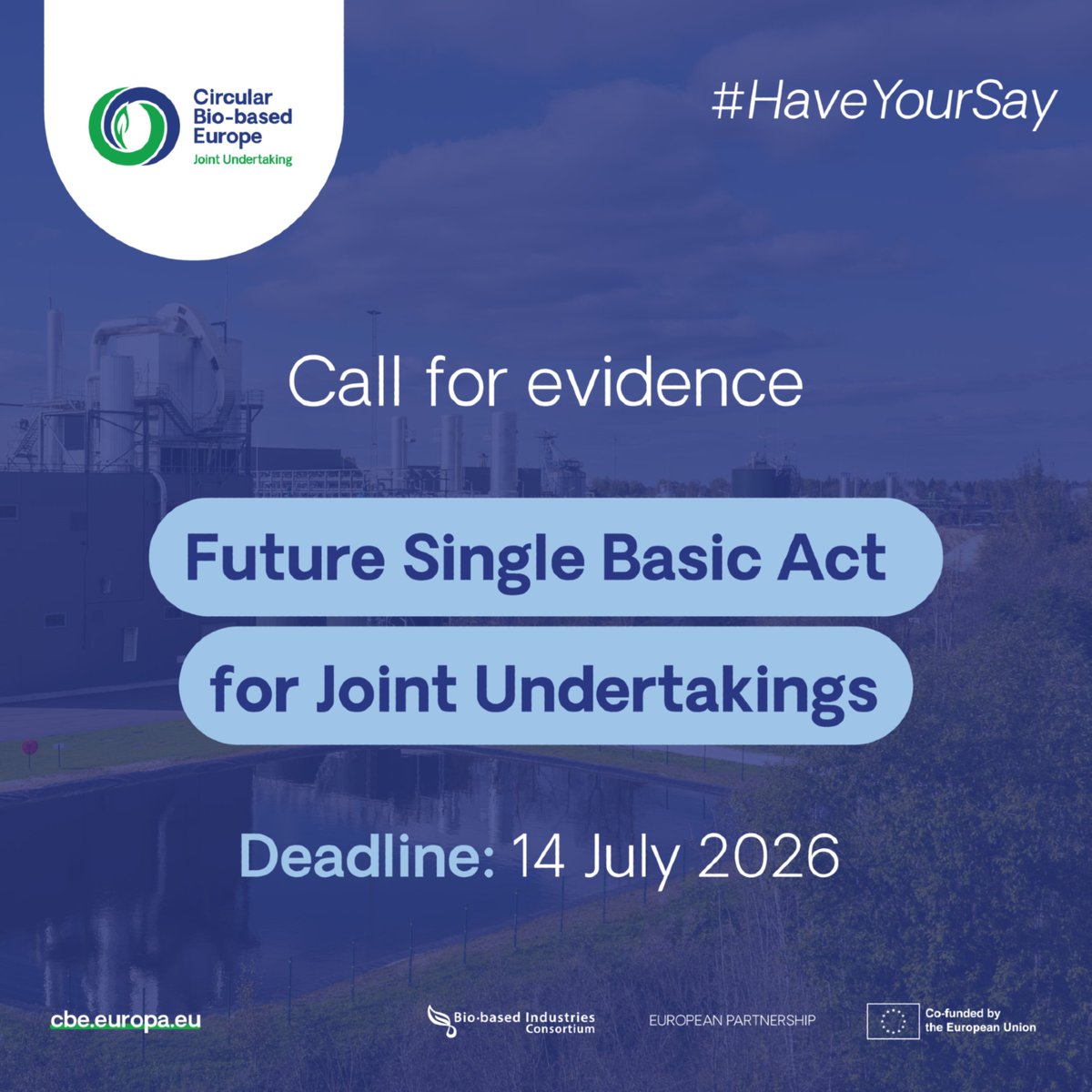 CBE_JU's tweet photo. 📣 Have your say on the future of Joint Undertakings in Horizon Europe 2028-2034.

The @EU_Commission call for evidence is open until 14 July. Share your views on how JUs can mobilise investment and help bio-based innovations reach the market.

👉 https://t.co/WIAwCWD5NI https://t.co/26F2Vn5d1L