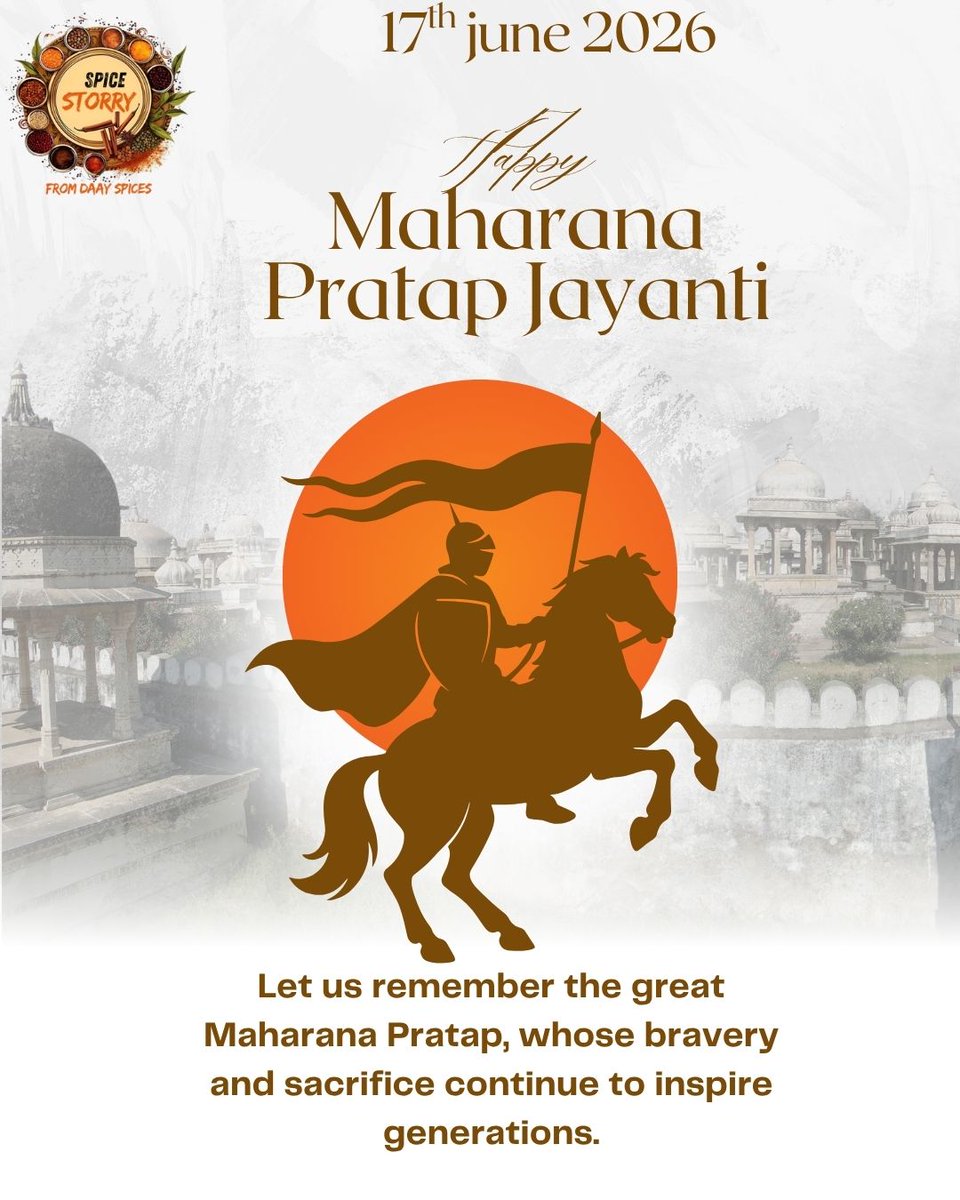 Spicestorry's tweet photo. ⚔️Honoring the courage and valor of Maharana Pratap on his Jayanti 🌿 May his fearless spirit inspire strength in every kitchen 🧂 
For more details visit us on:
https://t.co/IWG34xaBCB
daayspices@gmail.com
@daayspices
#MaharanaPratapJayanti #SpiceStorry #DaaySpices #KeralaSpices https://t.co/rIrceHFGRQ