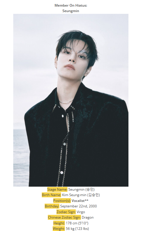 SKZCBGuide's tweet photo. Hello @KProfiles_com,

The Stray Kids page currently states that Seungmin is on hiatus. However, this information is inaccurate based on JYPE's official statement.

JYPE did NOT announce that Seungmin is on hiatus. At no point in the official notice did JYPE state that Seungmin would be taking a hiatus from group activities. The statement only addressed travel restrictions and his absence from Governors Ball while he continues treatment and recovery.

Link to official statement: https://t.co/xYlEFnzWLc

We kindly ask that this information be corrected to prevent the continued spread of misinformation among fans immediately.

Additionally, we strongly encourage your team to verify information through official sources before updating artist profiles. Relying on unverified comments or fan speculation as factual information creates opportunities for anyone to alter or misrepresent details about artists and groups. 

KProfiles has a responsibility to ensure that information is properly fact-checked before it is published. We hope this is corrected immediately and you take your responsibilities more seriously and professionally in the future.