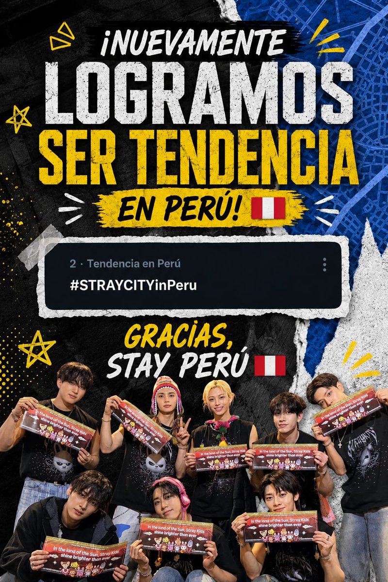 StrayKidsPeru_'s tweet photo. 🎉🇵🇪Stay ¡Nuevamente logramos ser tendencia en Perú!

Este domingo logramos ser tendencia en Perú con #STRAYCITYinPeru ☆
Muchas gracias al esfuerzo y la participación de STAY durante todos estos días en los hashtag parties, donde seguimos pidiendo una fecha para Perú en la gira Straycity LATAM. ✨

Esperamos que nuestro pedido sea escuchado por las productoras y que vean el enorme interés que existe por recibir nuevamente a Stray Kids en nuestro país. 

Aunque esta fue nuestra última tendencia en X por esta campaña, continuaremos haciendo ruido y demostrando nuestro apoyo durante la semana a través de Instagram.

Gracias Stay por mantener viva la esperanza y por creer junto a nosotros. Sigamos unidos y con la fe intacta de que muy pronto volveremos a ver a Stray Kids en Perú. 🇵🇪✨

#StrayKidsEnPeru
#StrayKids
#StraycityPeru
#StrayKidsBackToPeru

🔗 https://t.co/xVBvjHWmXj