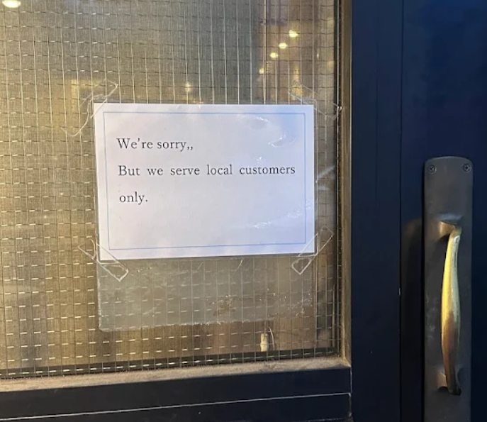 mrjeffu's tweet photo. Imagine being a French person visiting Tokyo, noticing a nice-looking French restaurant, and then encountering a sign that says that you aren't allowed to eat there: https://t.co/4vT2cgye3w