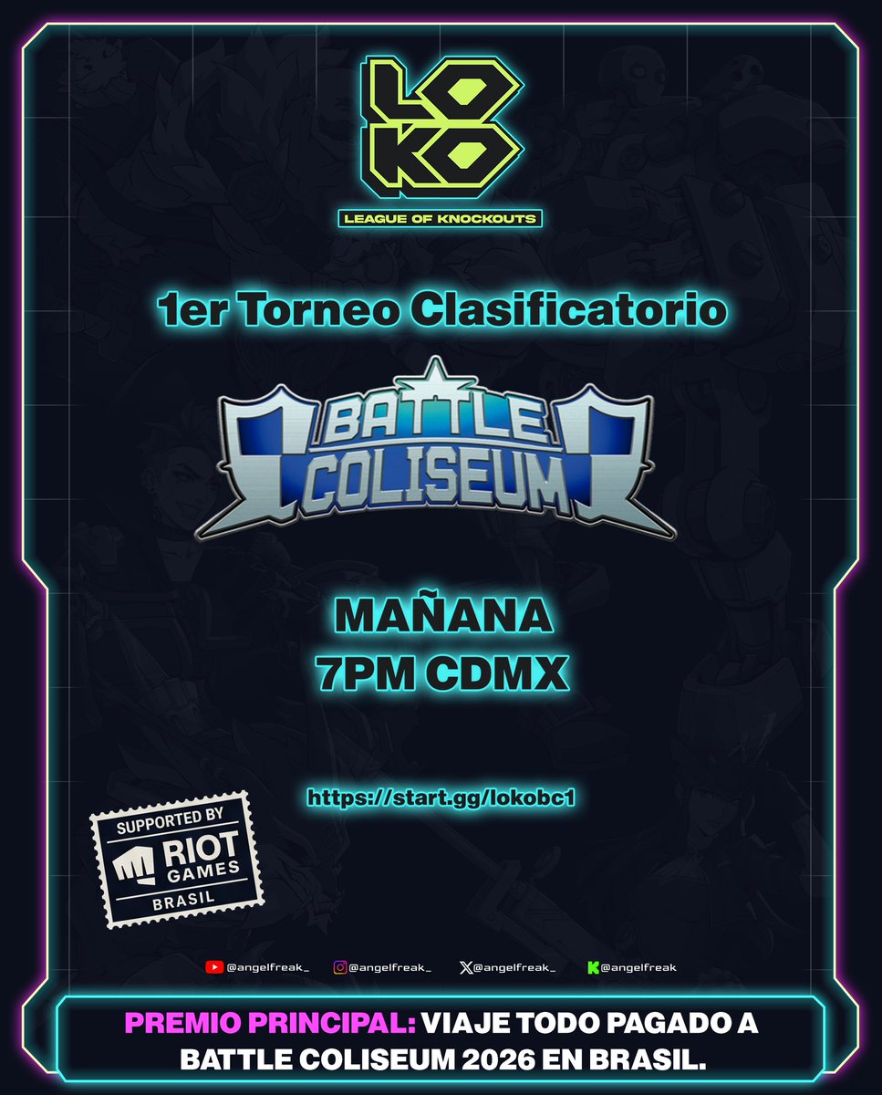 AngelFreak_'s tweet photo. 🔥 El primer torneo clasificatorio a #BattleColiseum2026 (de 4) es mañana a las 7pm hora de la CDMX.

⏳ ¡No te quedes fuera! El registro cierra a las 6:30pm de mañana.

🔗 Regístrate en https://t.co/4CYBKNj9qO

💰 Premio por cortesía de Riot Games Brasil.
💵 Cupones por cuenta de @matcherino

📝 ¡Participa y acumula puntos!

#2xko #fgc #brasil #tmj