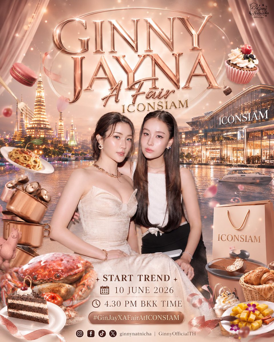 GinnyOfficialTH's tweet photo. ✨️ วันนี้แล้ววว พี่จิน น้องเจ จะมาร่วมงานเอแฟร์ ที่ไอคอนสยาม เวลาดี เวลาเลิกงาน พี่ ๆ อัลกี้คนไหนคิดถึง มาเติมจ๋องจิ๋วกันได้เลยนะฮับ ทั้งอิ่มใจ อิ่มท้อง แถมทางเอแฟร์ยังมีกิจกรรมมาให้ร่วมสนุกกันด้วยน้าาาา ที่สำคัญหลังจบงานเรามีรวมพลกันด้วยเด้อออออออ 

START TREND
🗓 10 JUNE 2026
⏰ 4.30 PM BKK TIME

❌️ ไม่ใช้แท็กก่อนเวลา ❌
🔑 GINNY JAYNA AFair ICONSIAM
#️⃣ GinJayXAFairAtICONSIAM

📍 ICONSIAM (บริเวณลานน้ำพุ)

#GinJay #ginnynatnicha #aangelinaass #จินเจ