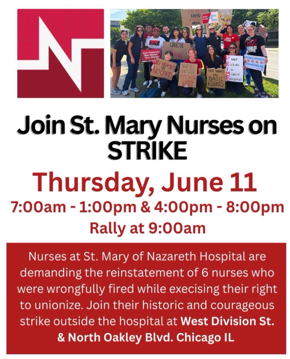 CTULocal1's tweet photo. 📢Join our union siblings @NationalNurses this Thursday, June 11th, for a strike in support of 6 nurses who were wrongfully fired while exercising their right to unionize.

Join us throughout the day outside the St. Mary of Nazareth Hospital.

When one of us fights, we all fight! https://t.co/JY0lZ4eWFV