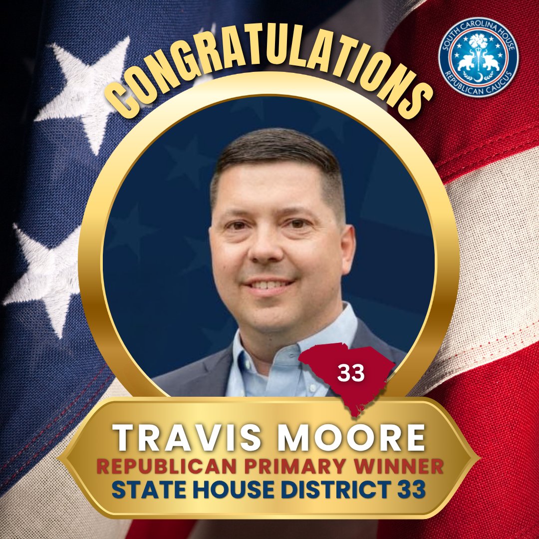 SCHouseGOP's tweet photo. 🎉 Congratulations to @TravisMooreLaw on winning the Republican nomination for House District 33! #spartanburgsc #SCPol https://t.co/siGLNjjryq