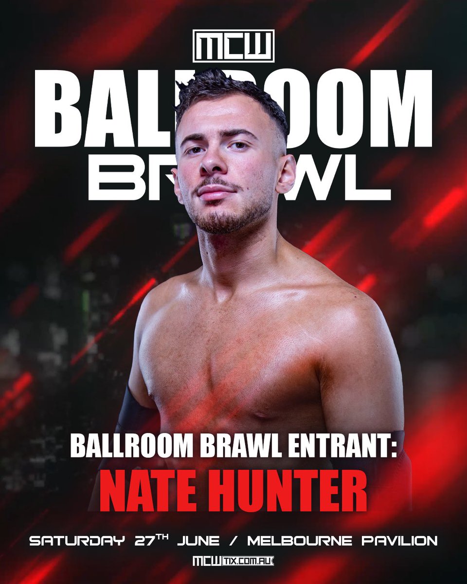 mcitywrestling's tweet photo. BALLROOM BRAWL ENTRANT
 
The self-proclaimed fastest growing star, @natehunterpro, enters the Ballroom Brawl match for the first time in history.
 
Coming in off a controversial winning streak, the question now is whether we’re about to see his rise continue under the brightest lights?
 
BALLROOM BRAWL 2026
Saturday 27th June - 7pm
Melbourne Pavilion, Kensington VIC
 
https://t.co/Y6RvwZjdP1
https://t.co/0vpnUYOwWq
 
#MCWBallroomBrawl