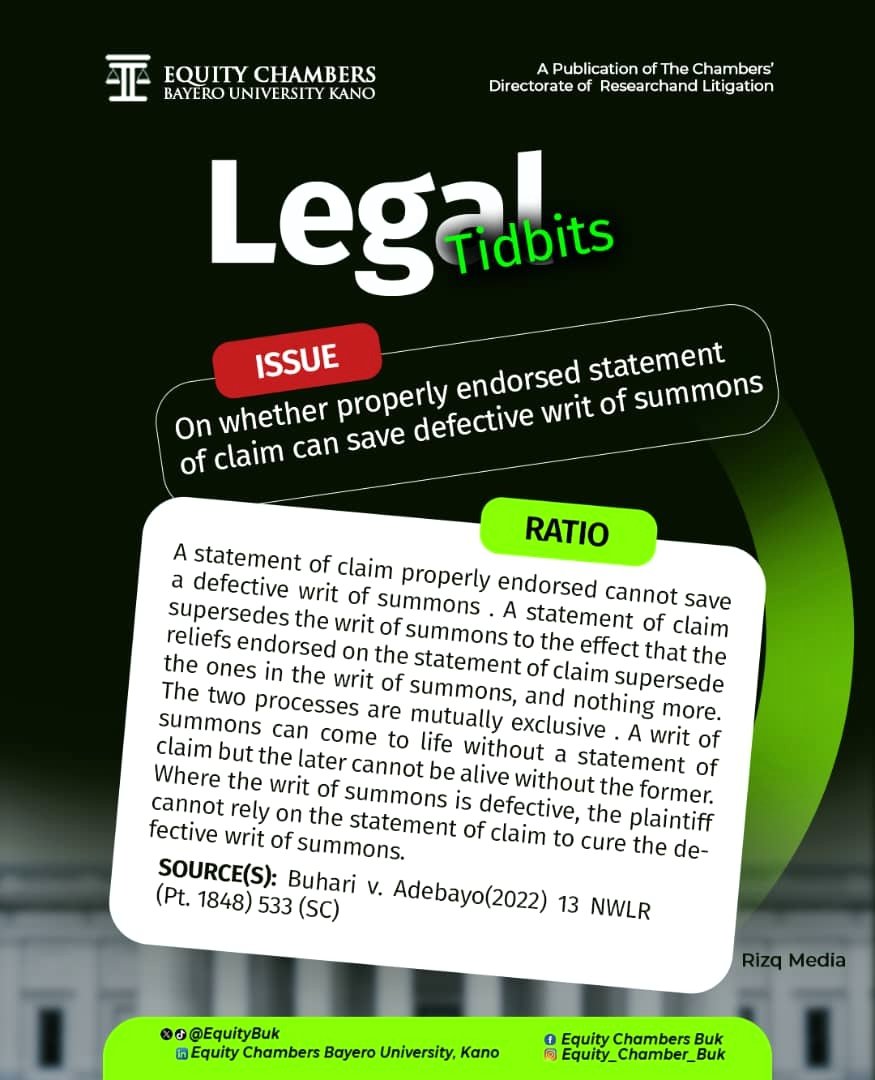 EquityBUK's tweet photo. EQUITY CHAMBERS, BAYERO UNIVERSITY KANO⚖️
🍿 LEGAL TIDBITS 🍿
 On Whether a Properly Endorsed Statement of Claim Can Save a Defective Writ of Summons. 
SOURCE:
See: Buhari v. Adebayo (2022) 13 NWLR (Pt. 1848) 533 (SC).
Date: June 10, 2026.
#Law #LegalTidbits
 #EquityChambersbuk https://t.co/FW6ngOUjj5