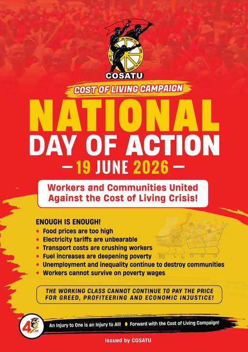 _cosatu's tweet photo. Dear Workers, #COSATU and affiliates urge your participation in #CosatuNationalAction against high #CostOfLiving in South Africa on the 19th of June
Please check your Shopsteward, Organiser or Provincial leaders for details @SAfmRadio https://t.co/e0qUomqUN1