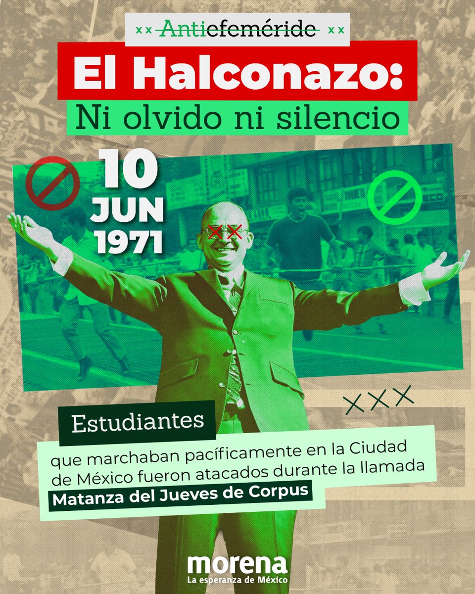PartidoMorenaMx's tweet photo. Hace 55 años, una manifestación estudiantil fue brutalmente reprimida por un grupo paramilitar vinculado al gobierno de Luis Echeverría.

Recordar El Halconazo es reivindicar la lucha por las libertades democráticas y reafirmar que nunca más deben imponerse la represión y el silencio sobre la voluntad del pueblo.