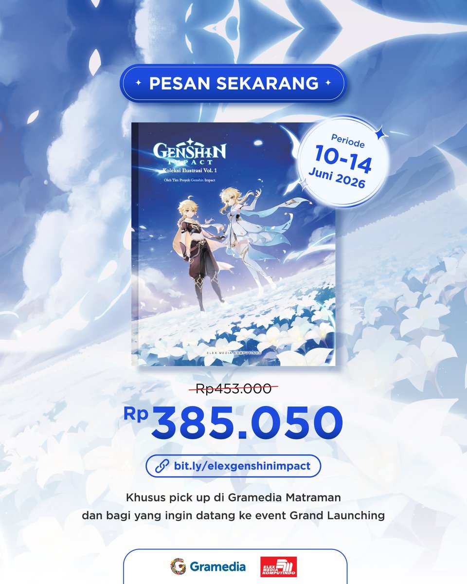 comic_lxlc's tweet photo. Pemesanan Genshin Impact Koleksi Ilustrasi Vol. 1 sudah dibuka! 🎉

Pemesanan ini sudah termasuk tiket masuk event Grand Launching dan hanya berlaku untuk opsi Pick Up in Store atau Ambil di Toko di Gramedia Matraman, ya! Persediaan sangat terbatas!!😱 https://t.co/ZooaJrcroq