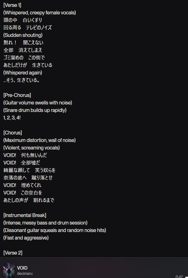 null_decimal's tweet photo. @hiyoctrl Geminiがじゃじゃ馬は凄く理解できますｗ
まだ公開してない曲「VOID」のGeminiが吐き出したそのままの情報で作った未調整版…
https://t.co/CIwPIftbns

「白いくすり」とか「奈落の底へ　蹴り落とせ」とかｗ

qwenとかは使ってないけどGemini、Claude、ChatGPTは日用的に使ってます😊 https://t.co/XGNkdZxTx2