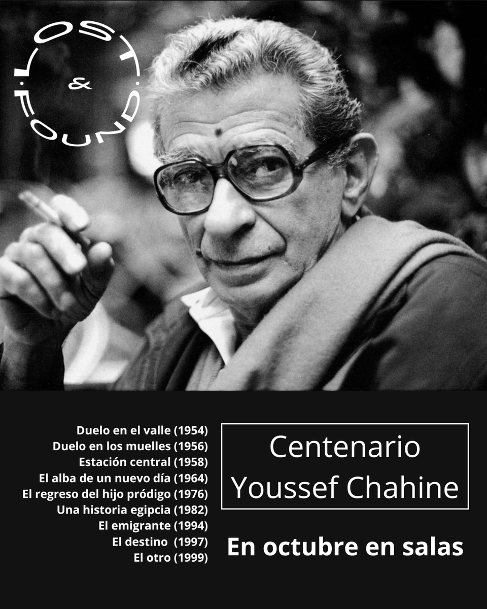 lostfoundfilmes's tweet photo. En el marco del centenario del nacimiento de Youssef Chahine, pionero y figura clave del cine en Egipto y Oriente Próximo, LOST &amp; FOUND llevará en octubre a salas de toda España un ciclo de 9 de los largometrajes más representativos de su extensa obra recientemente restaurados. https://t.co/s9YFthQxlL