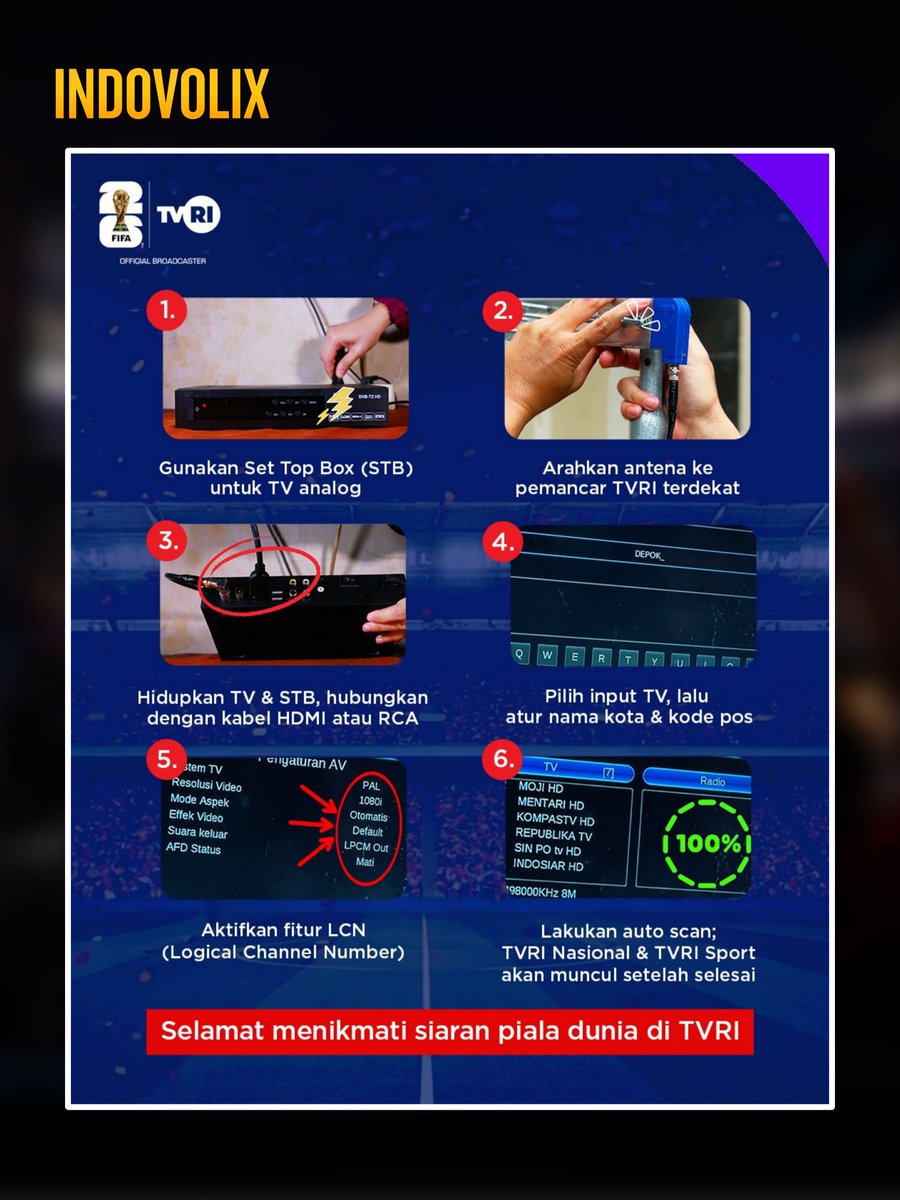 Indovolix's tweet photo. Piala Dunia 2026 semakin dekat!  Jangan sampai ketinggalan aksi tim-tim terbaik dunia di ajang sepak bola terbesar.

Masih bingung cara nonton siaran Piala Dunia 2026 di TVRI? Geser slide berikutnya untuk melihat panduan lengkapnya. Simpan dan bagikan postingan ini https://t.co/Tsor9AlUc9
