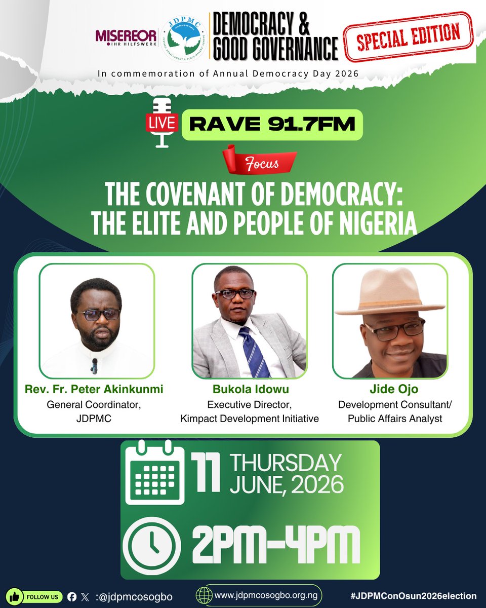 jdpmcosogbo1's tweet photo. What is the covenant that binds Nigeria's democracy? What responsibilities do the elite and the people share in sustaining democratic governance?

Let's reflect on the values, accountability, and collective responsibility required to deepen democracy and strengthen good governance in Nigeria.

Join @jideojong and @bukolaidowu tomorrow at 3PM on @rave917fm

#JDPMConosun2026election
#democracyandgoodgovernanceJDPMC
#jdpmc