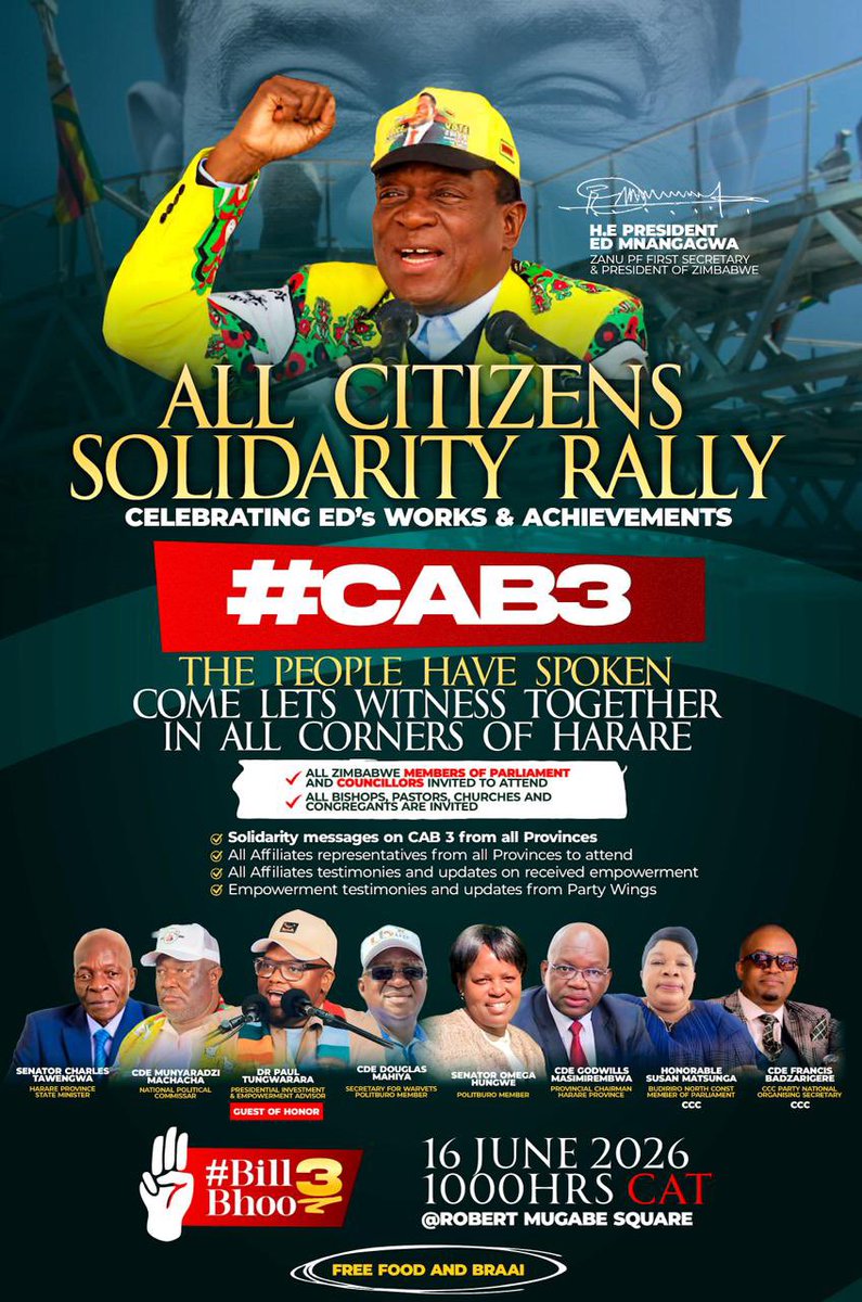 MrIsraell's tweet photo. CHAKACHAYAAAAAAA 🔥🔥🔥🔥🔥

HARARE PROVINCE HOYEEEEEEEE! ✊🏾🇿🇼

The countdown has begun! On 16 June 2026, thousands of patriotic Zimbabweans will gather at Robert Mugabe Square for the All Citizens Solidarity Rally #CAB3, a historic celebration of the achievements, development milestones and empowerment programmes being championed under the leadership of His Excellency President Dr. Emmerson Dambudzo Mnangagwa.

This is more than just a rally , it is a platform for the people to speak with one voice, celebrate progress, and unite behind the vision of a prosperous Zimbabwe.

✅ Solidarity messages from all provinces
✅ Empowerment testimonies and success stories
✅ Leaders from across the country in attendance
✅ Citizens from all walks of life coming together for development and nation-building
✅ FREE FOOD & BRAAI

The people have spoken. The momentum is growing. The future is being built today.

📍 Robert Mugabe Square, Harare
📅 16 June 2026
⏰ 1000hrs CAT

#CAB3
#Bill3Bhooo
#Vision2030
#Zimbabwe
#UnityForDevelopment
#EDWorks
#ThePeopleHaveSpoken