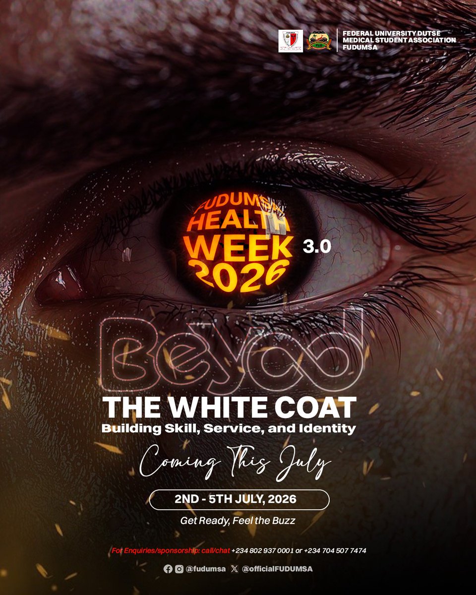officialFUDUMSA's tweet photo. 🩺🔥 BEYOND THE WHITE COAT
FUDUMSA Health Week 3.0 is coming! 🚀
📅 2nd - 5th July, 2026

Not just what we wear.
But who we become. ✨🔥

🔥 The buzz is building.
❤️‍🔥 Save the date. Stay ready.
Go Beyond the White Coat. 🩺⚡
#healthweek #medicalstudents https://t.co/4GsVQfQveU