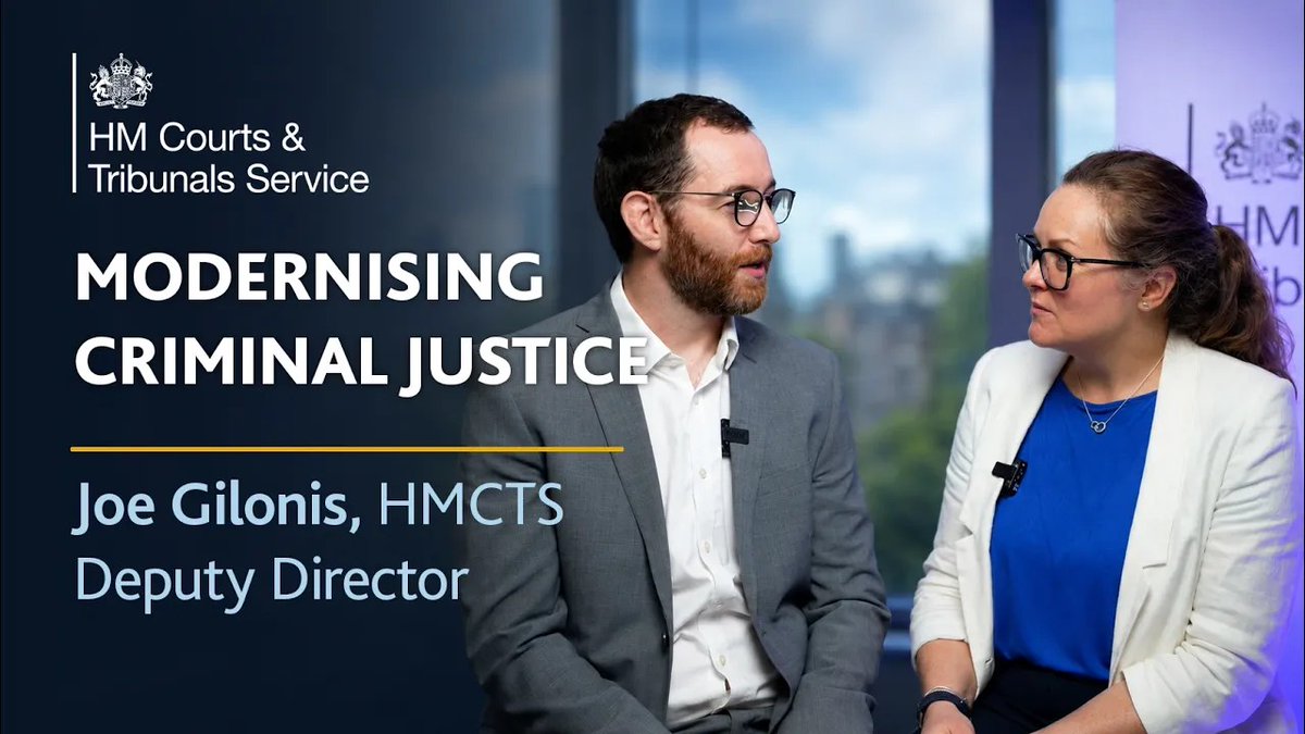 Joe Gilonis, HMCTS Deputy Director, and a colleague discuss modernising criminal justice.